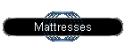 Mattresses