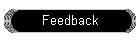 Feedback