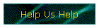 Help Us Help