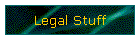 Legal Stuff