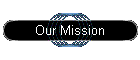 Our Mission