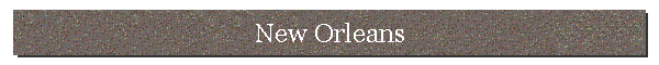 New Orleans