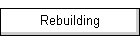 Rebuilding