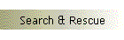 Search & Rescue