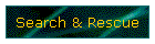 Search & Rescue
