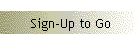 Sign-Up to Go