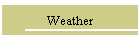 Weather